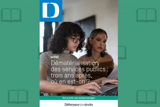 Le rapport « Dématérialisation des services publics : trois ans après, où en est-on ? » est disponible librement sur le site du Défenseur des Droits.