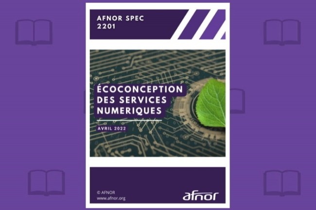 « Ecoconception des services numériques » a été publié par l’Afnor