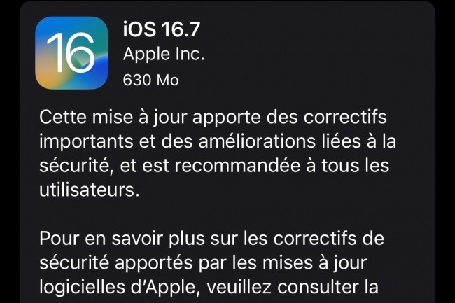 Selon Apple, l'une des failles pourrait avoir été activement exploitée contre les versions d'iOS antérieures à iOS 16.7. Il convient donc de mettre à jour rapidement son appareil. (Crédit : DR)