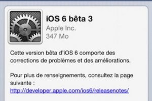 Apple met iOS 6 bêta 3 à disposition des développeurs