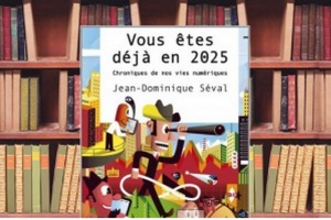 Le num�rique en 2025 : omnipr�sent