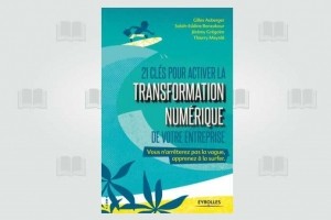 Comment activer les leviers de la transformation numrique