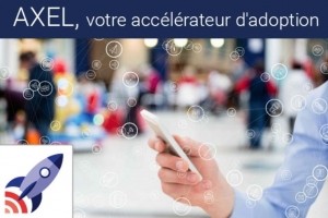 France Entreprise Digital : Découvrez aujourd'hui Axel