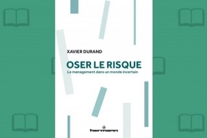 Plaidoyer pour une culture contrôlée de la prise de risque