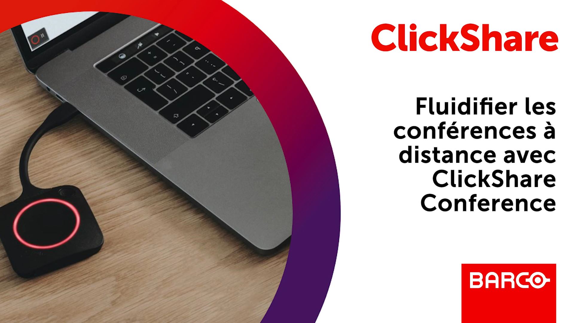 Fluidifier les conf�rences � distance avec ClickShare Conference